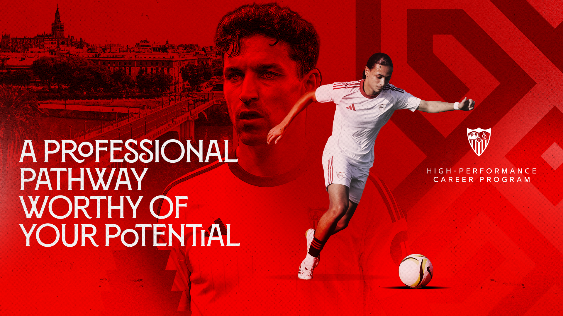 EL SEVILLA FC ABRE LAS PUERTAS DE EUROPA A LOS MEJORES TALENTOS DEL MUNDO CON EL HIGH-PERFORMANCE CAREER PROGRAM
